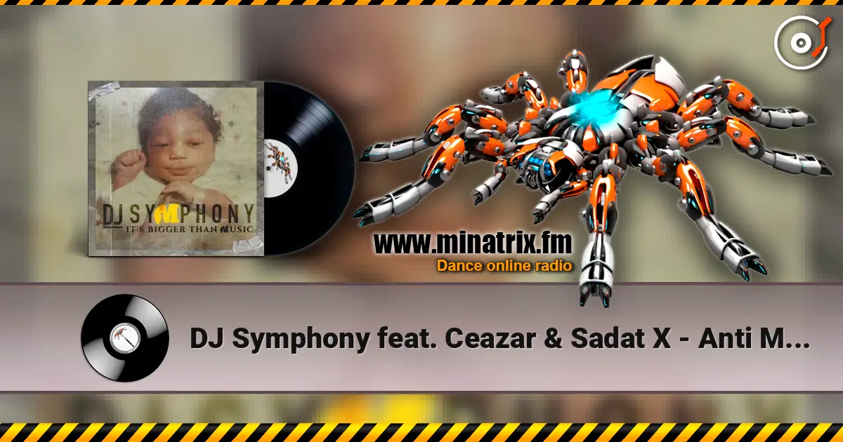 DJ Symphony feat. Ceazar & Sadat X - Anti Mumble Rap listen online in high quality | Minatrix.FM
