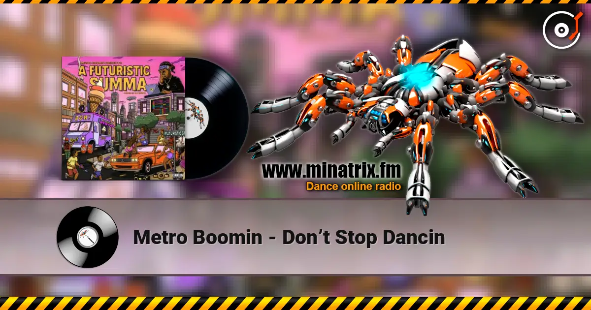 Metro Boomin - Don’t Stop Dancin listen online in high quality | Minatrix.FM
