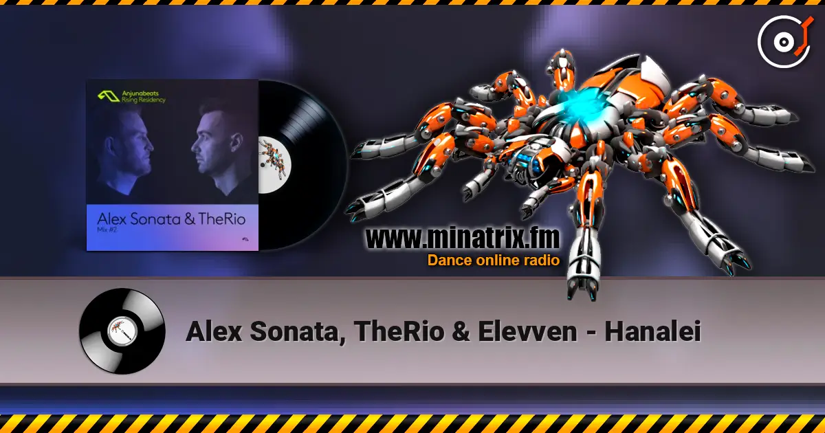 Alex Sonata, TheRio & Elevven - Hanalei listen online in high quality | Minatrix.FM