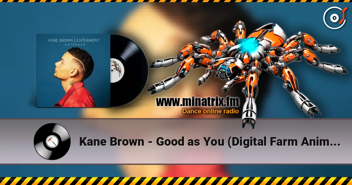 Kane Brown - Good as You (Digital Farm Animals Remix) listen online in high quality | Minatrix.FM