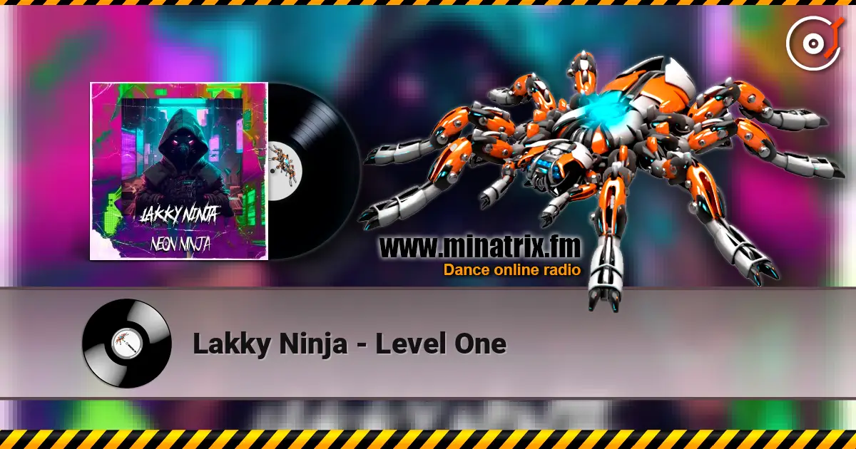 Lakky Ninja - Level One listen online in high quality | Minatrix.FM