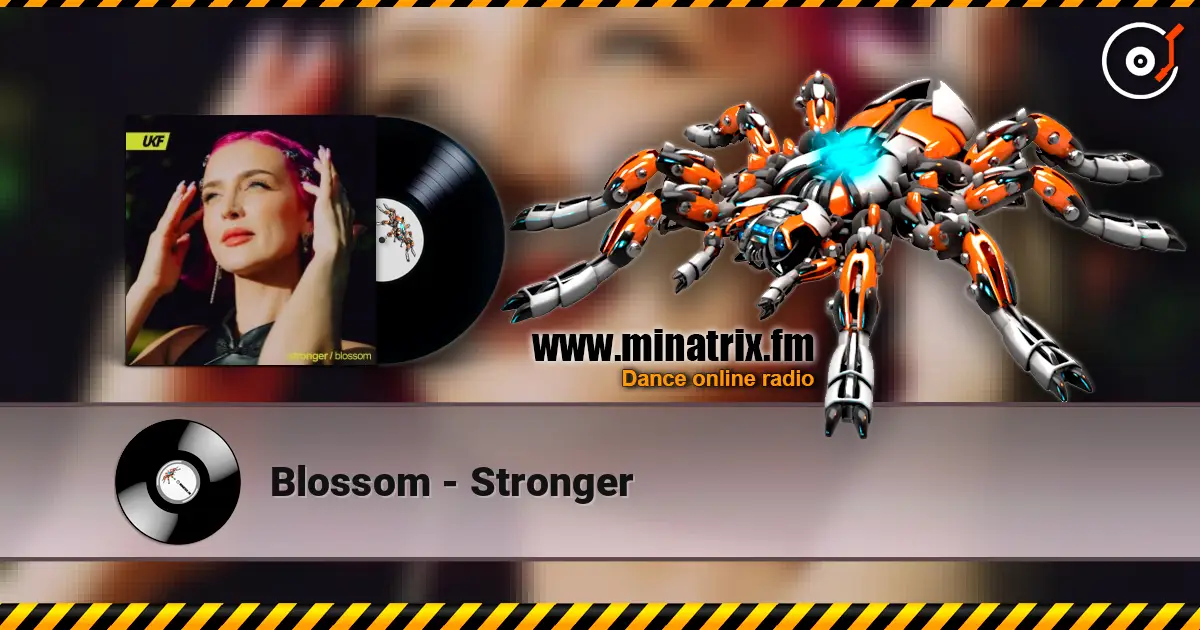 Blossom - Stronger listen online in high quality | Minatrix.FM