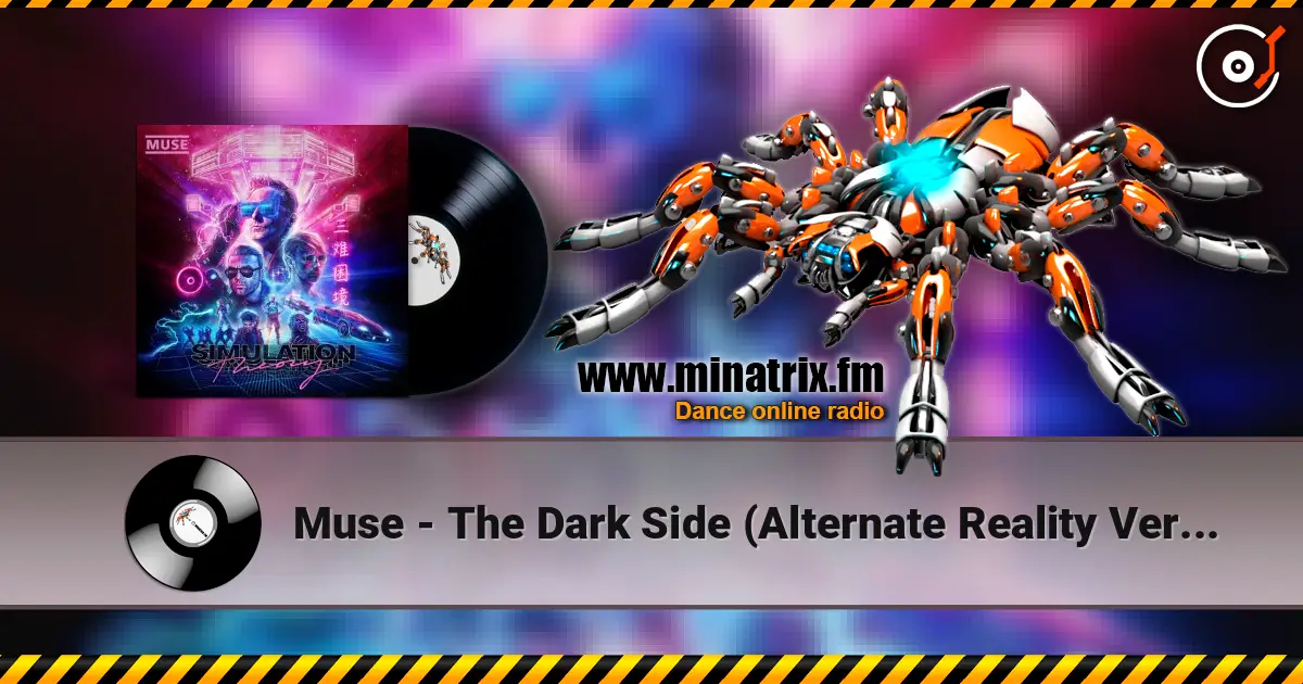 Muse - The Dark Side (Alternate Reality Version) listen online in high quality | Minatrix.FM