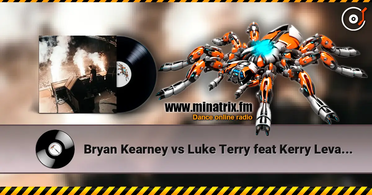 Bryan Kearney vs Luke Terry feat Kerry Leva - Mexarpan Rave listen online in high quality | Minatrix.FM