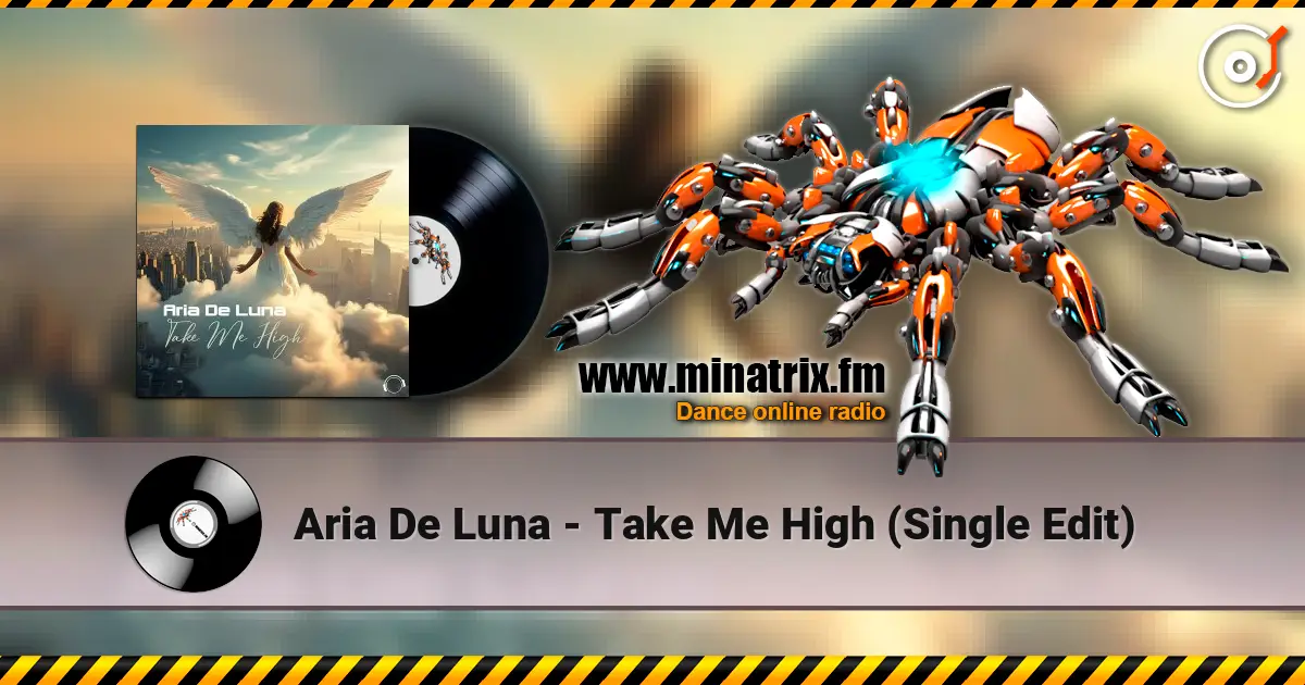 Aria De Luna - Take Me High (Single Edit) listen online in high quality | Minatrix.FM