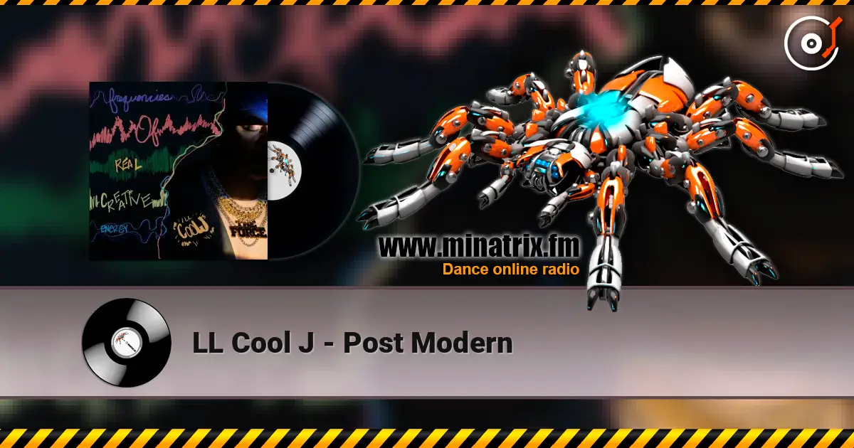 LL Cool J - Post Modern listen online in high quality | Minatrix.FM