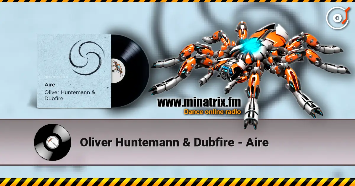 Oliver Huntemann & Dubfire - Aire listen online in high quality | Minatrix.FM