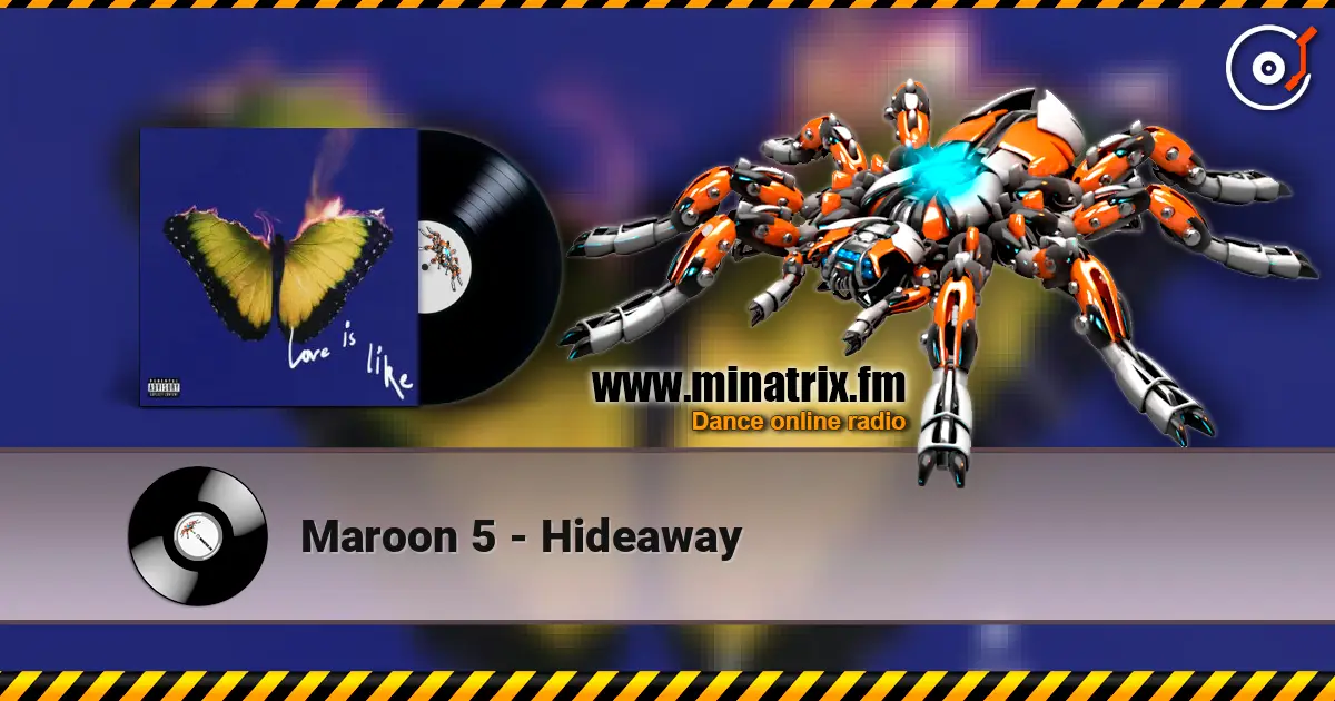 Maroon 5 - Hideaway listen online in high quality | Minatrix.FM