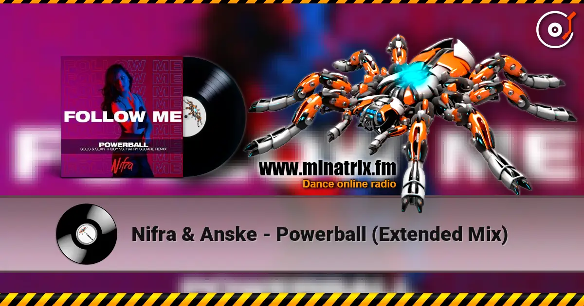 Nifra & Anske - Powerball (Extended Mix) listen online in high quality | Minatrix.FM