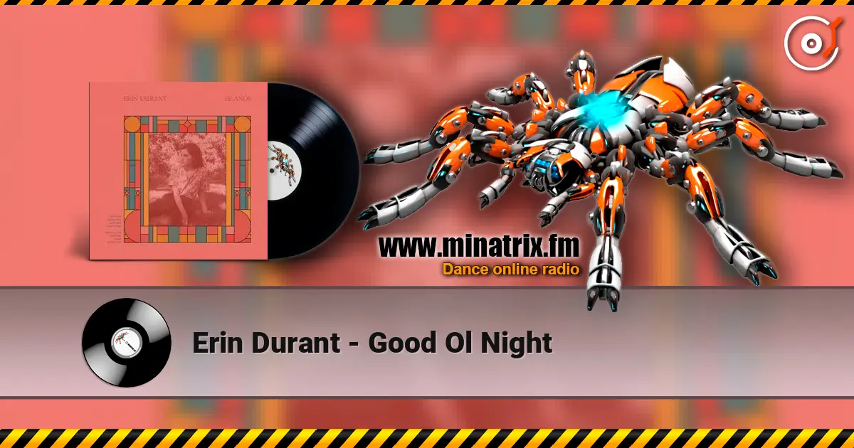 Erin Durant - Good Ol Night listen online in high quality | Minatrix.FM