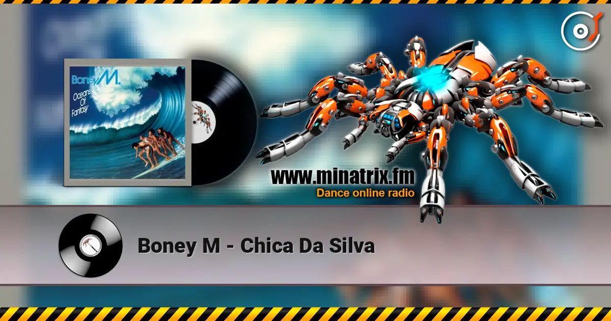 Boney M - Chica Da Silva listen online in high quality | Minatrix.FM