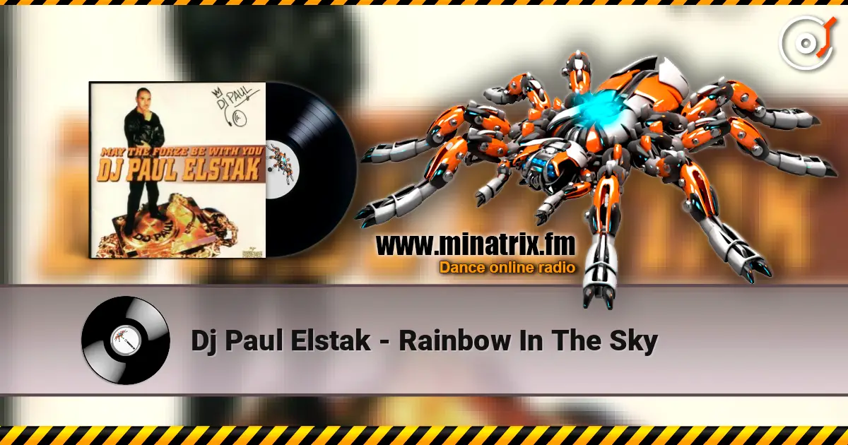 Dj Paul Elstak - Rainbow In The Sky listen online in high quality | Minatrix.FM