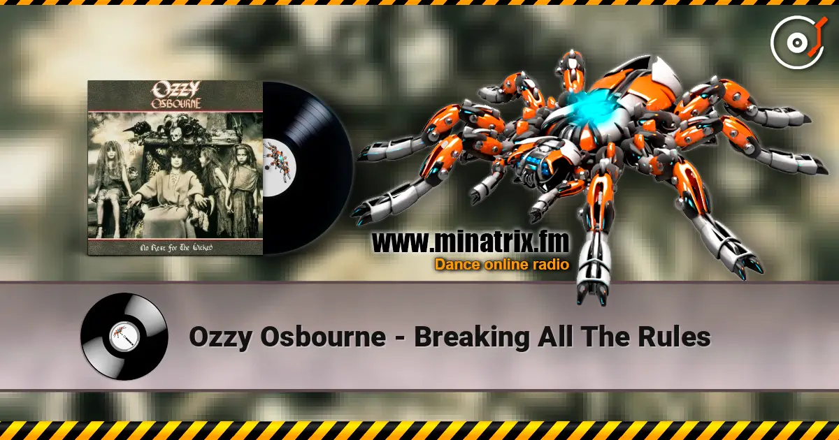 Ozzy Osbourne - Breaking All The Rules listen online in high quality | Minatrix.FM