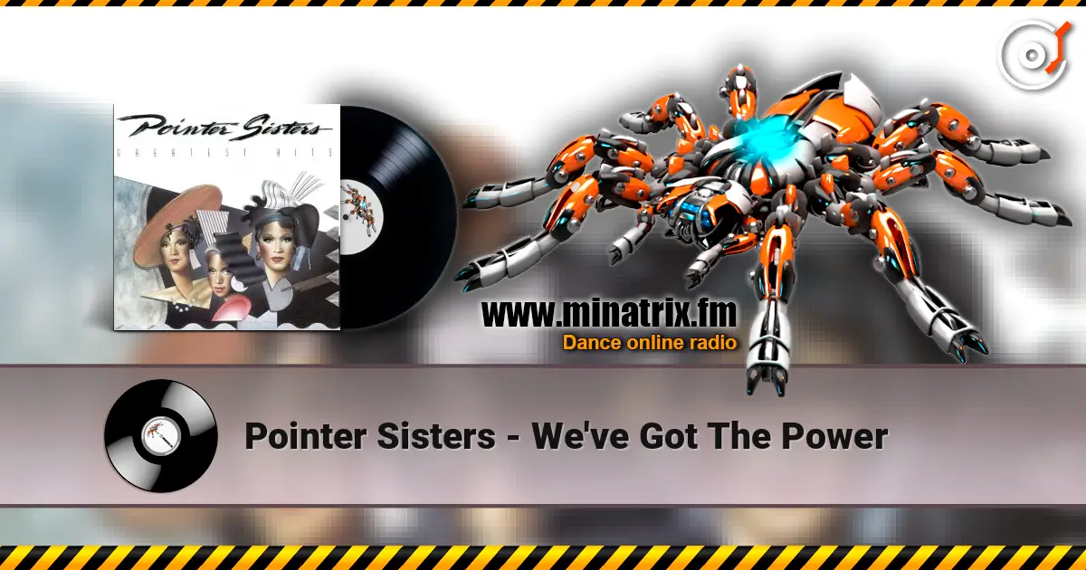 Pointer Sisters - We've Got The Power listen online in high quality | Minatrix.FM