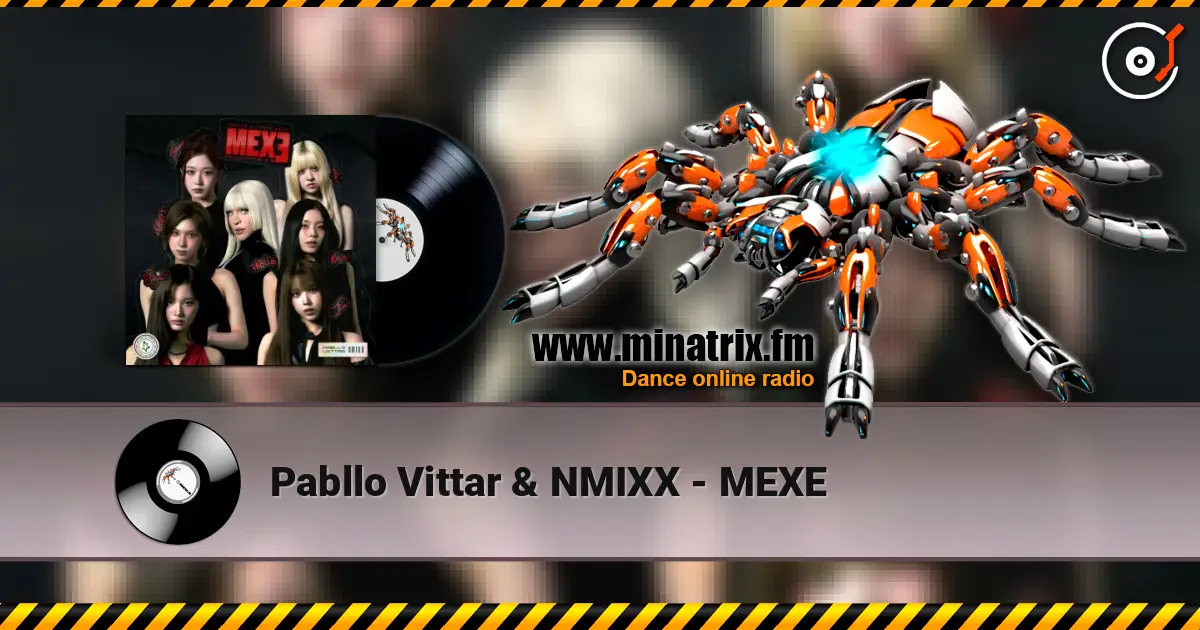 Pabllo Vittar & NMIXX - MEXE listen online in high quality | Minatrix.FM