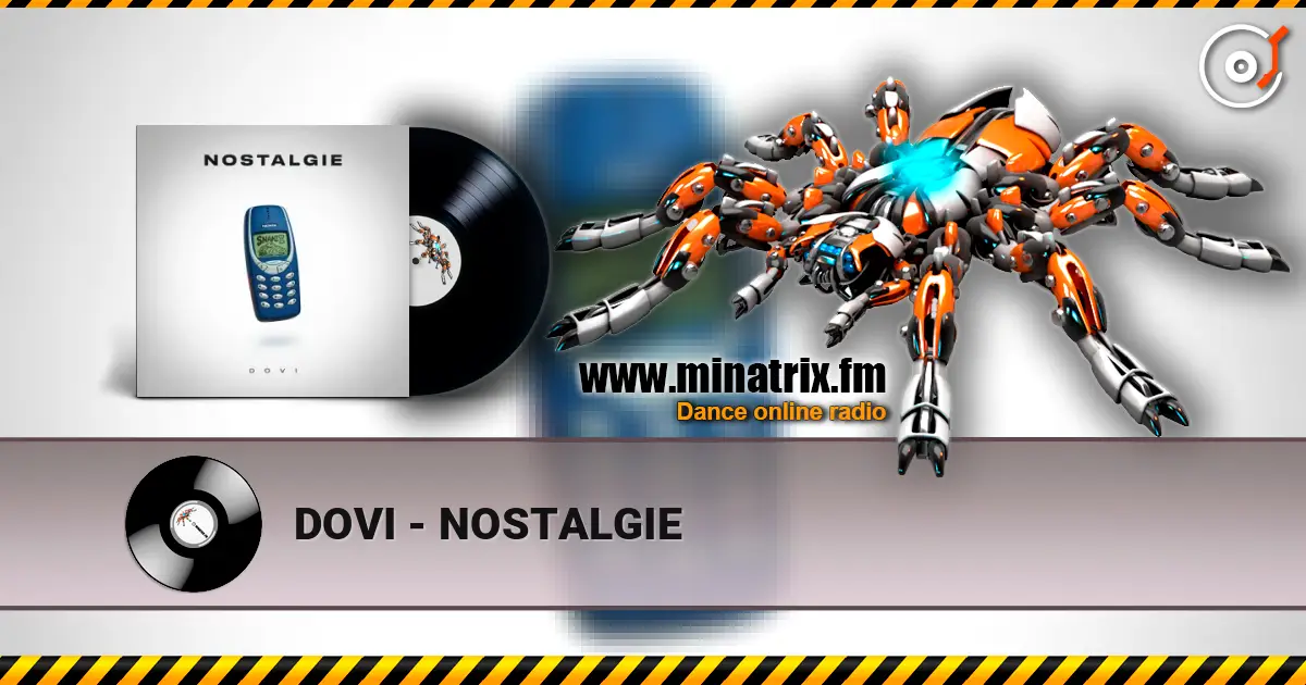 DOVI - NOSTALGIE listen online in high quality | Minatrix.FM