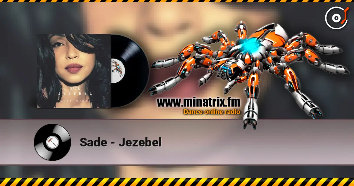 Sade - Jezebel listen online in high quality | Minatrix.FM
