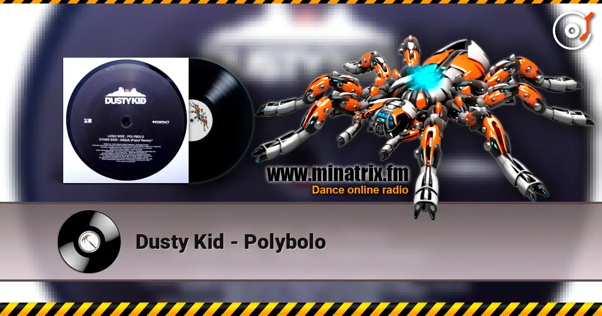 Dusty Kid - Polybolo listen online in high quality | Minatrix.FM