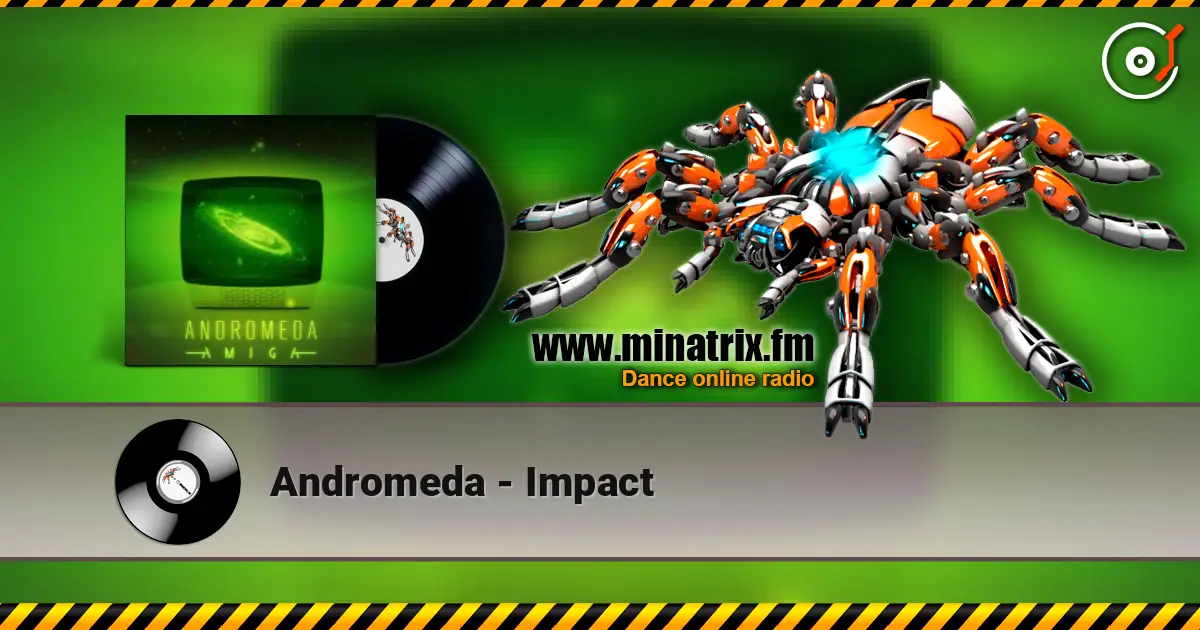 Andromeda - Impact listen online in high quality | Minatrix.FM