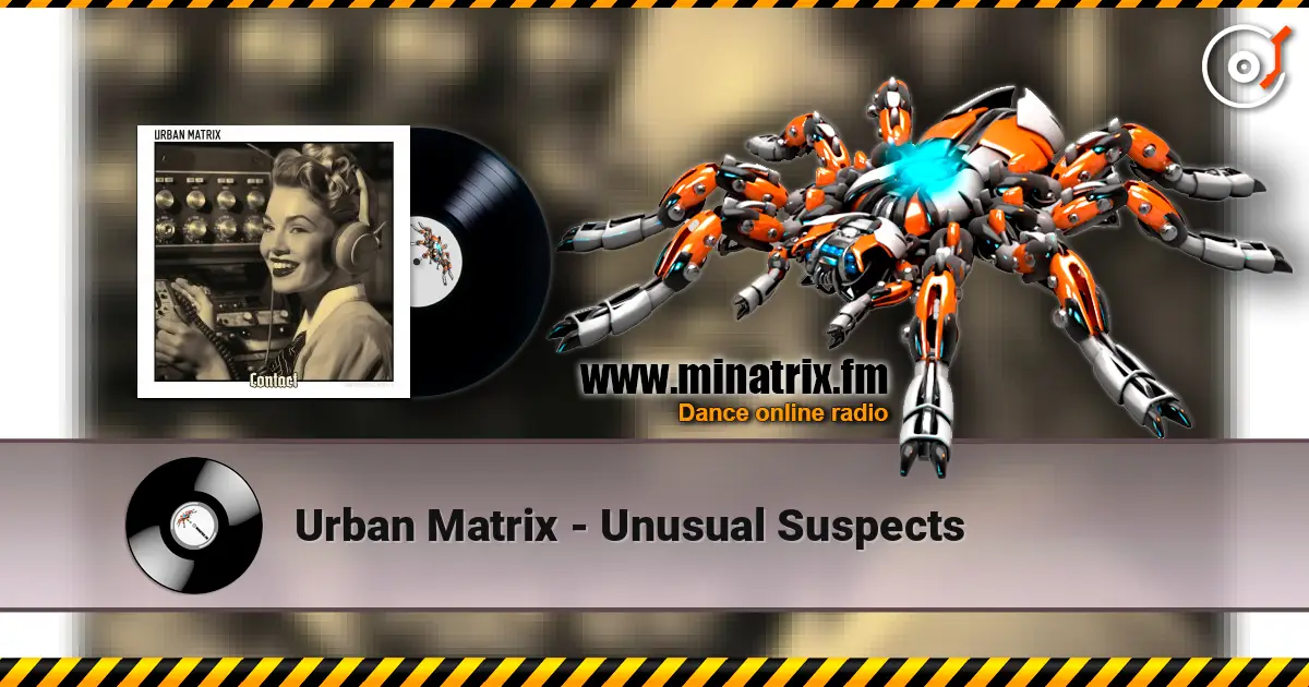 Urban Matrix - Unusual Suspects listen online in high quality | Minatrix.FM