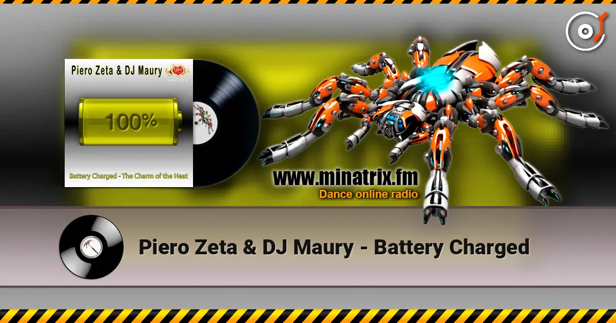 Piero Zeta & DJ Maury - Battery Charged listen online in high quality | Minatrix.FM