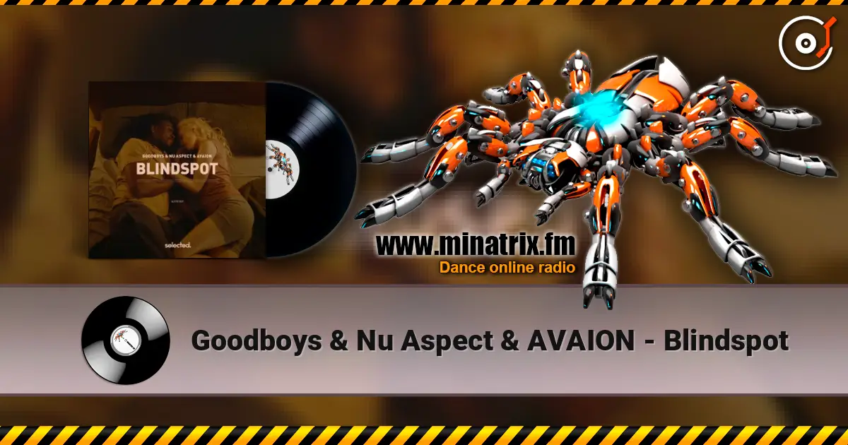 Goodboys & Nu Aspect & AVAION - Blindspot listen online in high quality | Minatrix.FM
