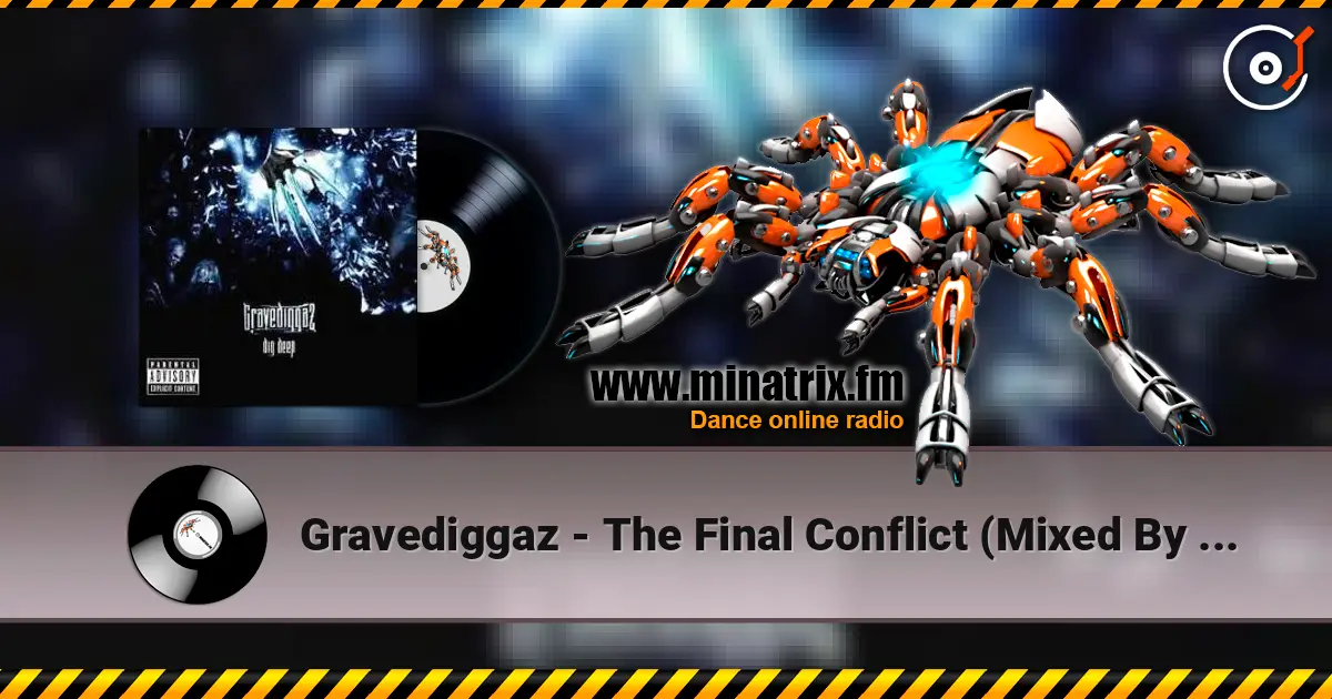 Gravediggaz - The Final Conflict (Mixed By M 13) listen online in high quality | Minatrix.FM