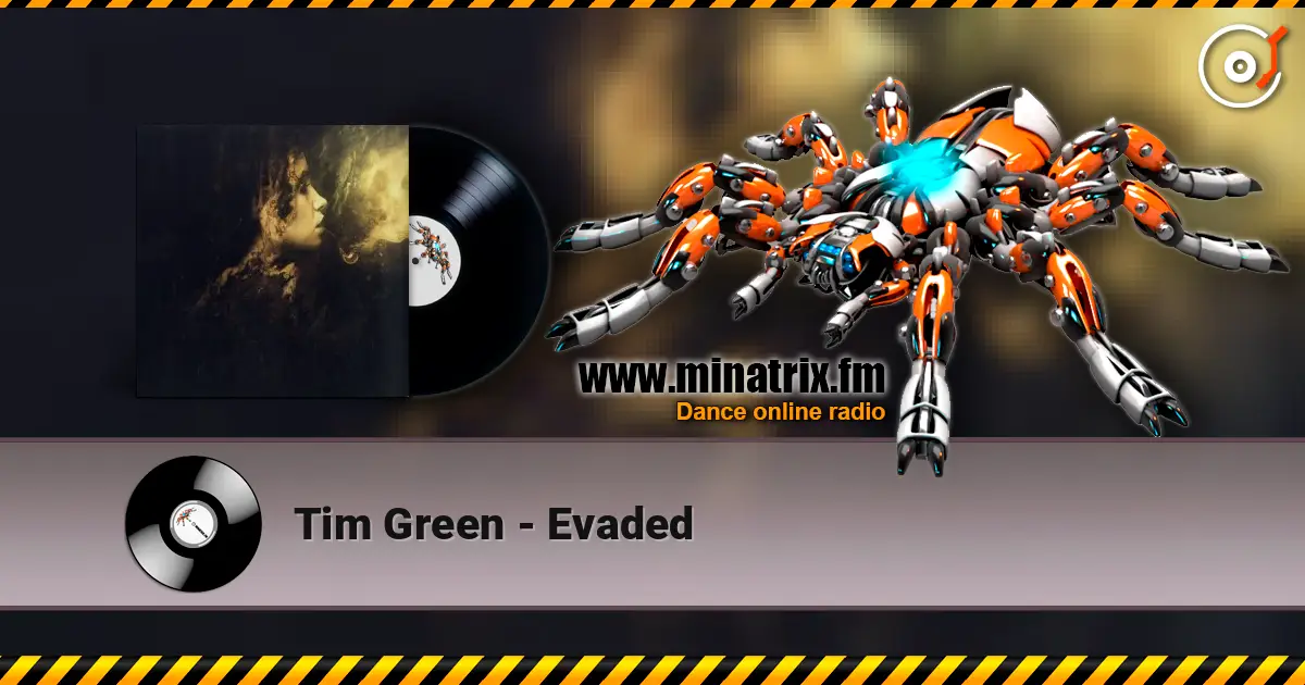 Tim Green - Evaded listen online in high quality | Minatrix.FM