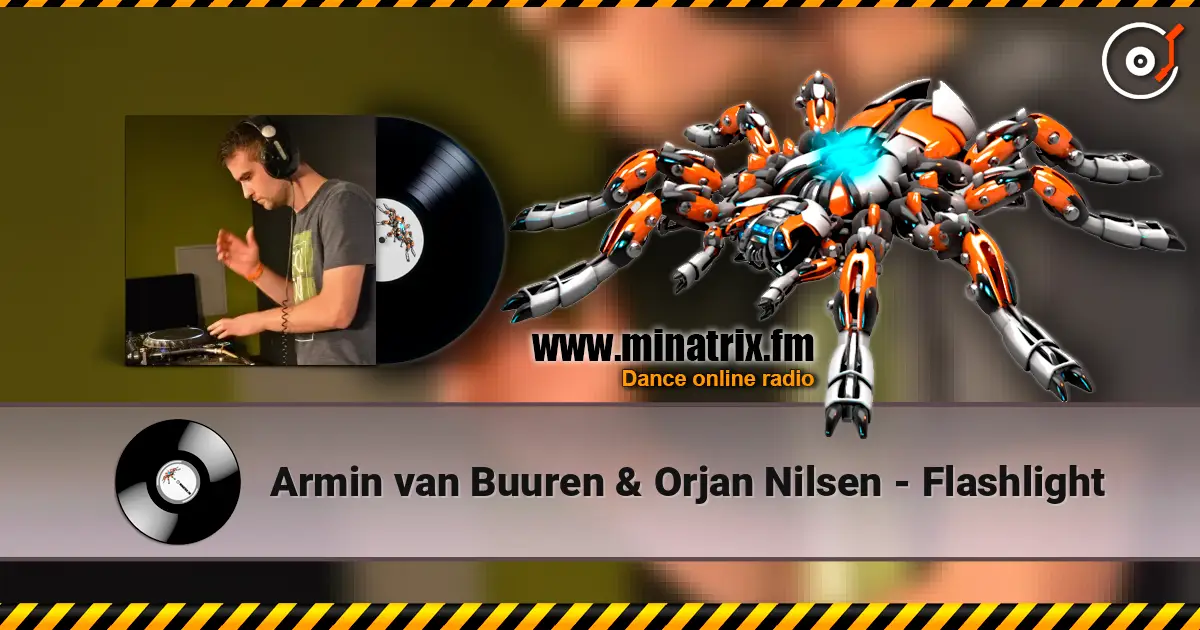 Armin van Buuren & Orjan Nilsen - Flashlight listen online in high quality | Minatrix.FM