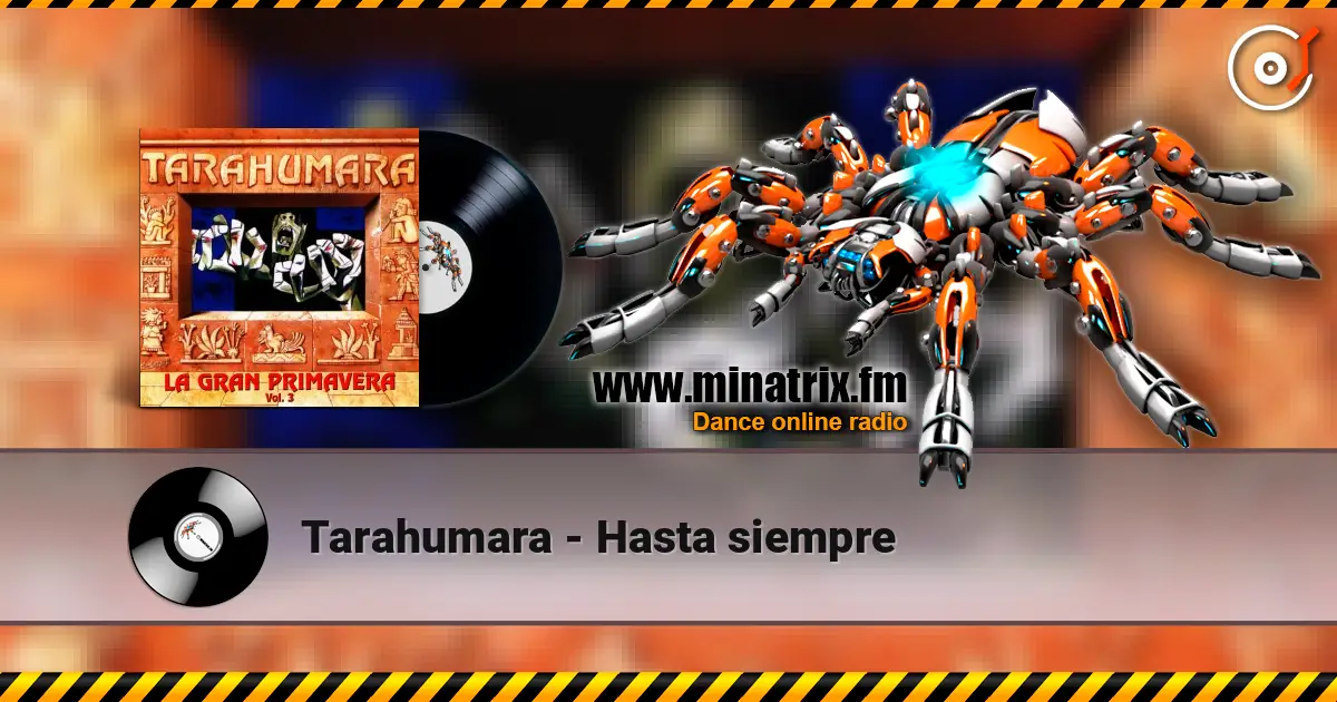 Tarahumara - Hasta siempre listen online in high quality | Minatrix.FM