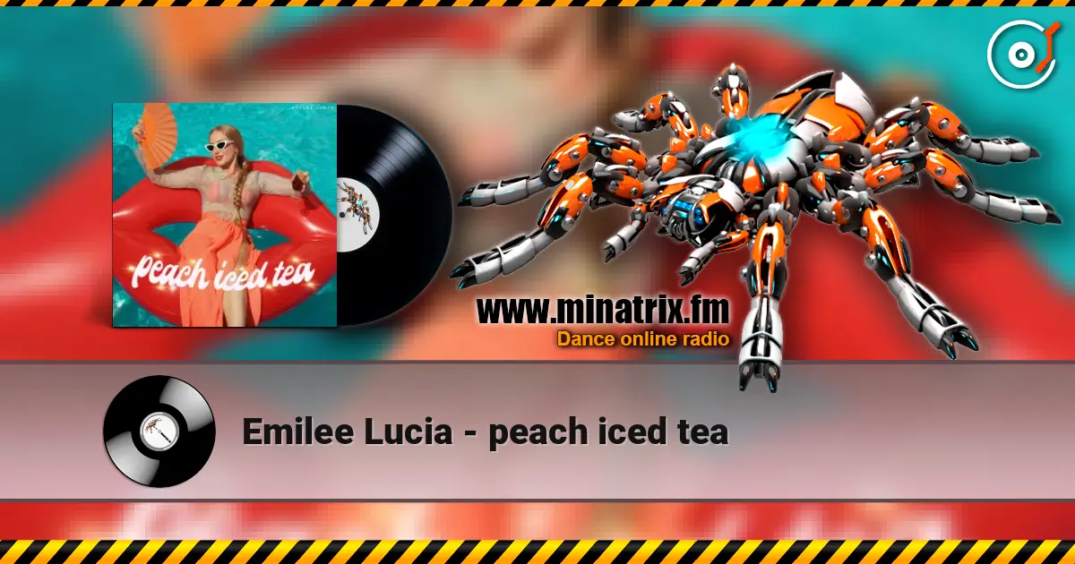 Emilee Lucia - peach iced tea listen online in high quality | Minatrix.FM