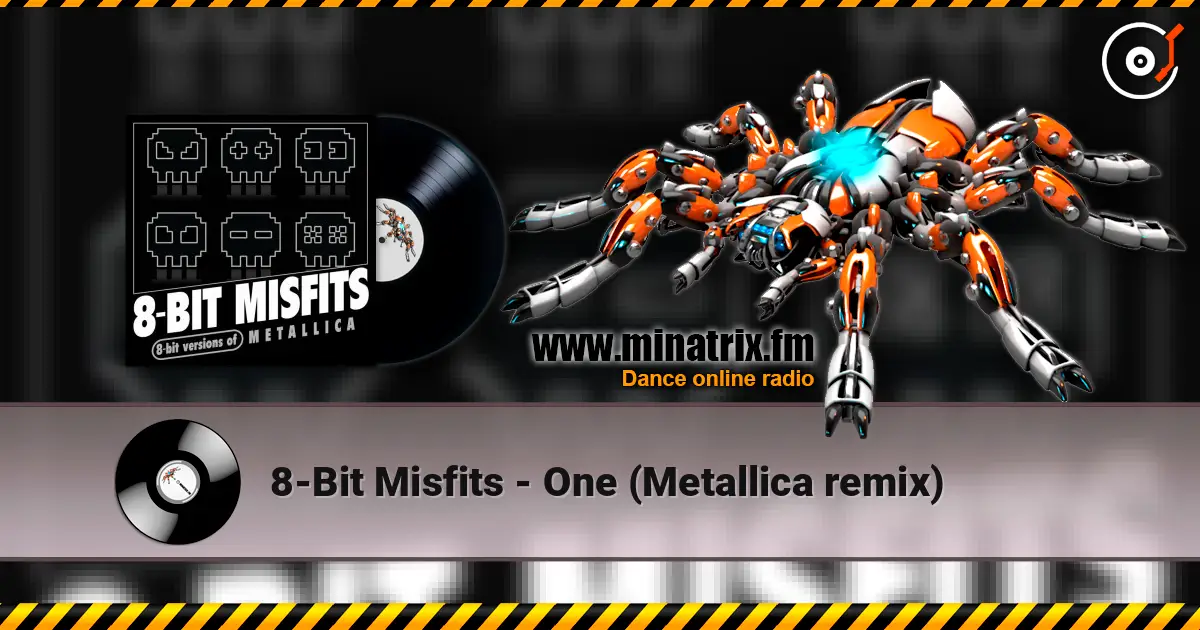 8-Bit Misfits - One (Metallica remix) listen online in high quality | Minatrix.FM