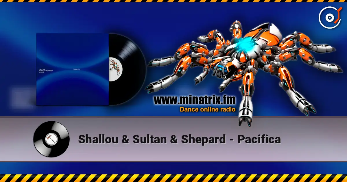 Shallou & Sultan & Shepard - Pacifica listen online in high quality | Minatrix.FM