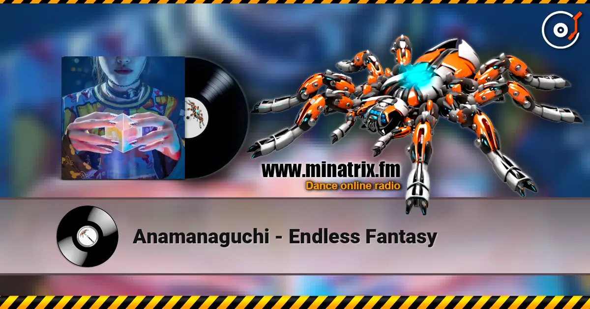 Anamanaguchi - Endless Fantasy listen online in high quality | Minatrix.FM