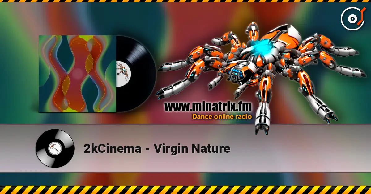 2kCinema - Virgin Nature listen online in high quality | Minatrix.FM