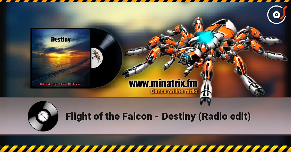 Flight of the Falcon - Destiny (Radio edit) listen online in high quality | Minatrix.FM