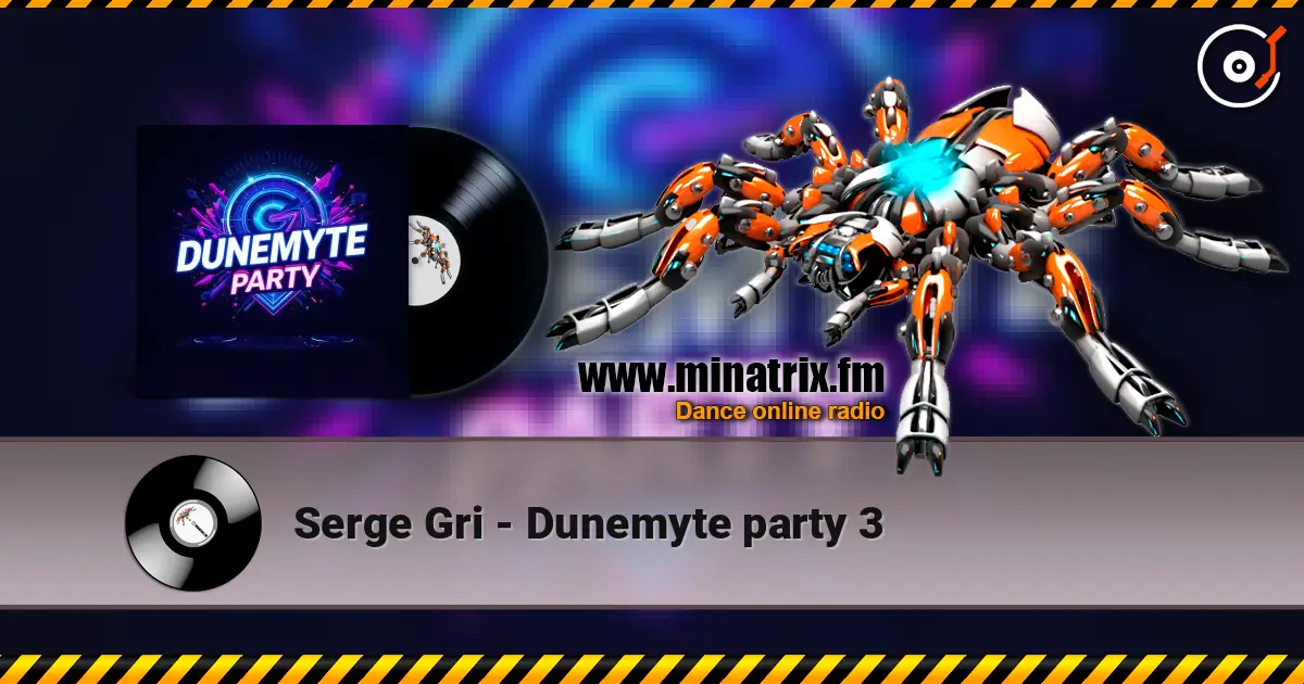 Serge Gri - Dunemyte party 3 listen online in high quality | Minatrix.FM