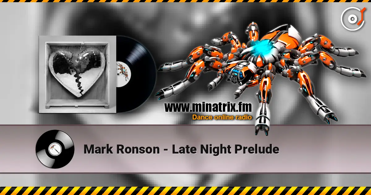 Mark Ronson - Late Night Prelude listen online in high quality | Minatrix.FM