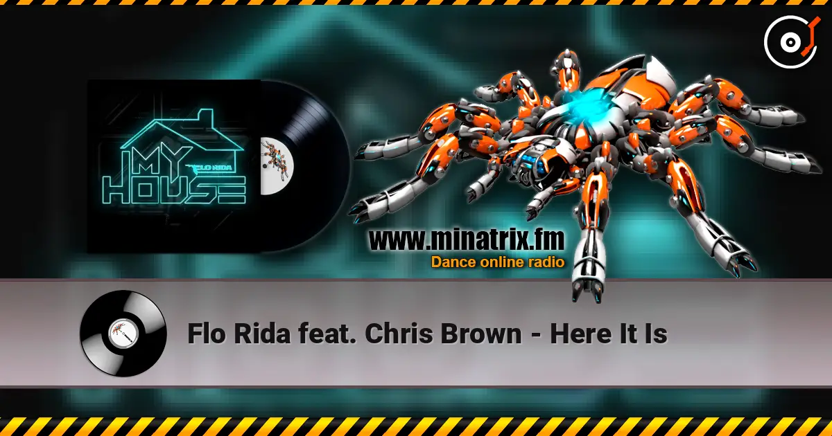 Flo Rida feat. Chris Brown - Here It Is listen online in high quality | Minatrix.FM