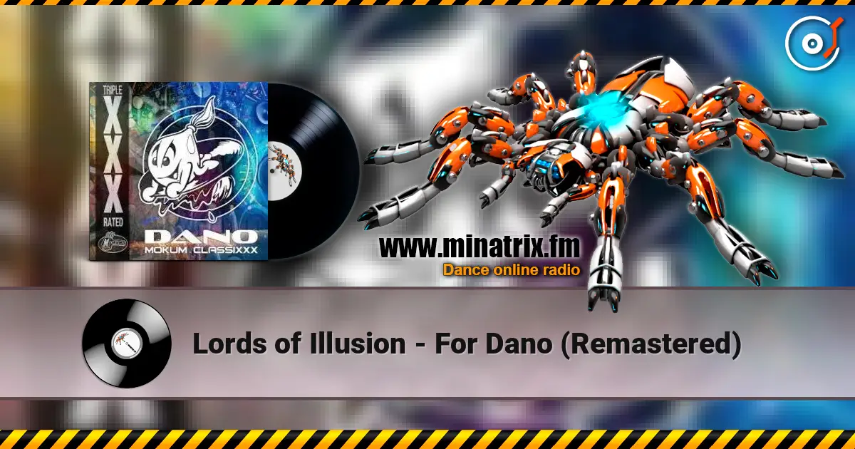 Lords of Illusion - For Dano (Remastered) listen online in high quality | Minatrix.FM