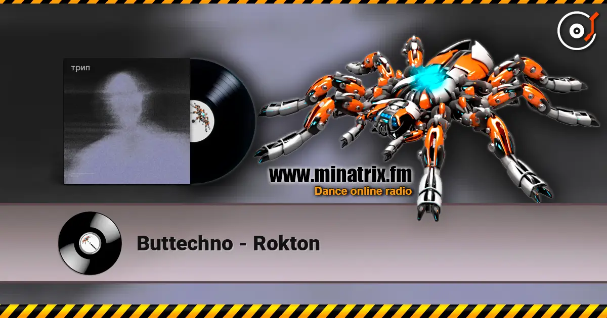 Buttechno - Rokton listen online in high quality | Minatrix.FM