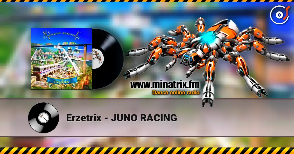 Erzetrix - JUNO RACING listen online in high quality | Minatrix.FM