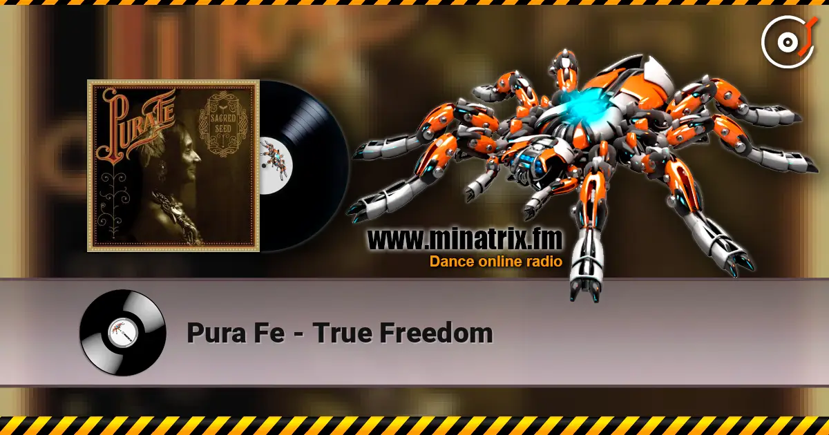 Pura Fe - True Freedom listen online in high quality | Minatrix.FM