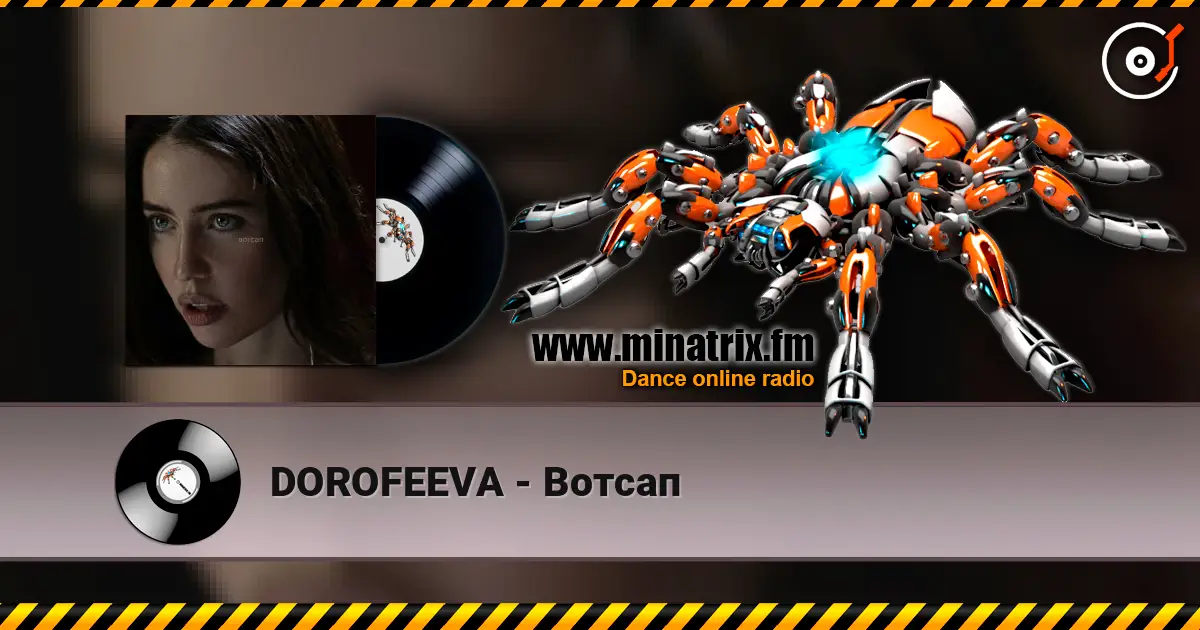 DOROFEEVA - Вотсап listen online in high quality | Minatrix.FM