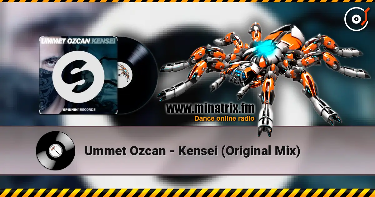 Ummet Ozcan - Kensei (Original Mix) listen online in high quality | Minatrix.FM