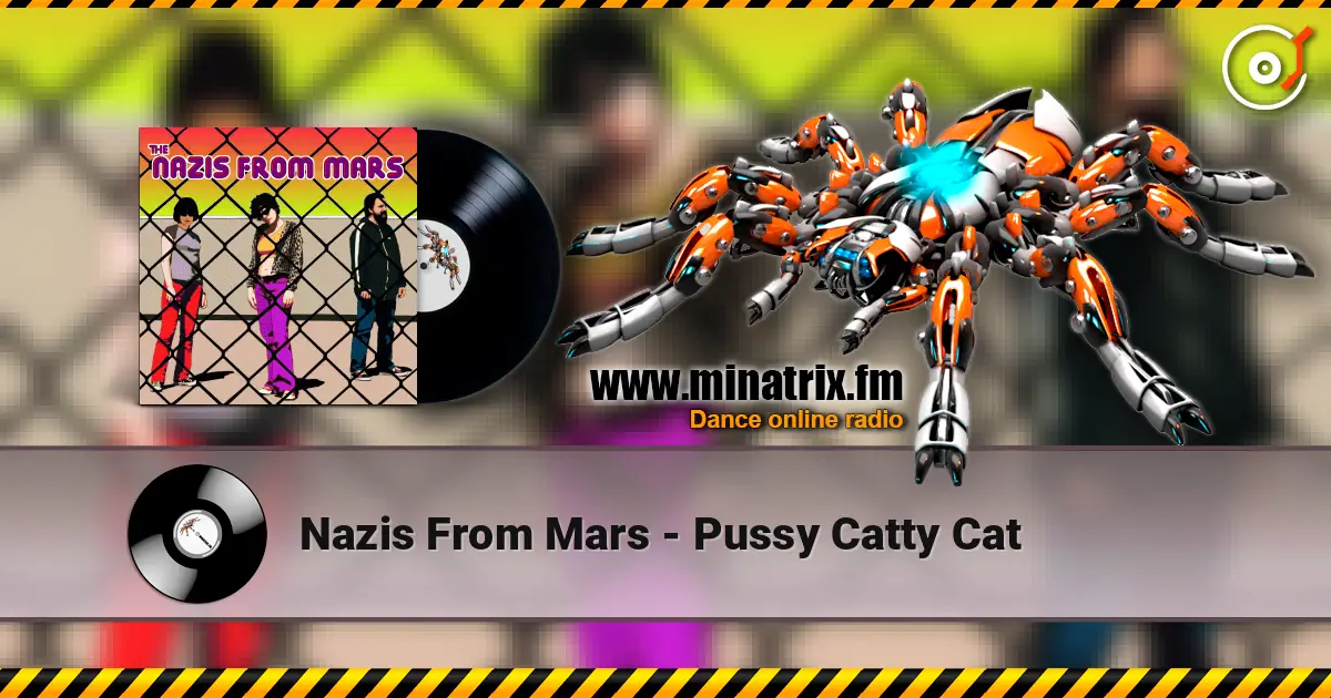 Nazis From Mars - Pussy Catty Cat listen online in high quality | Minatrix.FM