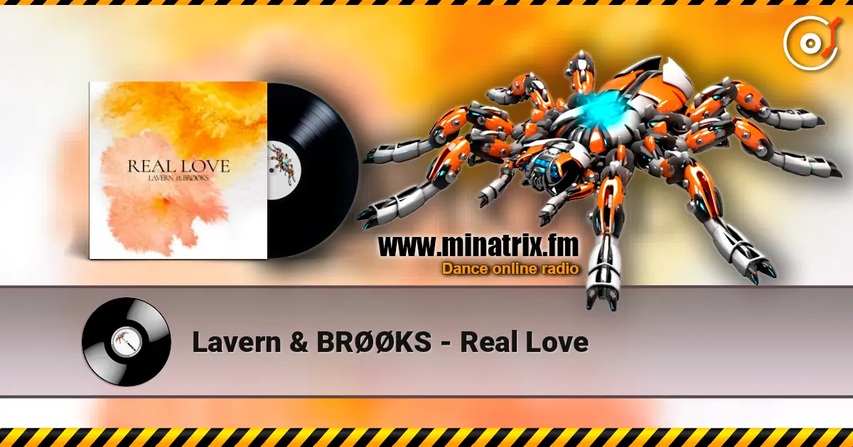 Lavern & BRØØKS - Real Love listen online in high quality | Minatrix.FM