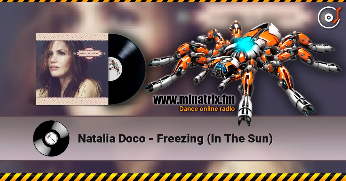 Natalia Doco - Freezing (In The Sun) listen online in high quality | Minatrix.FM