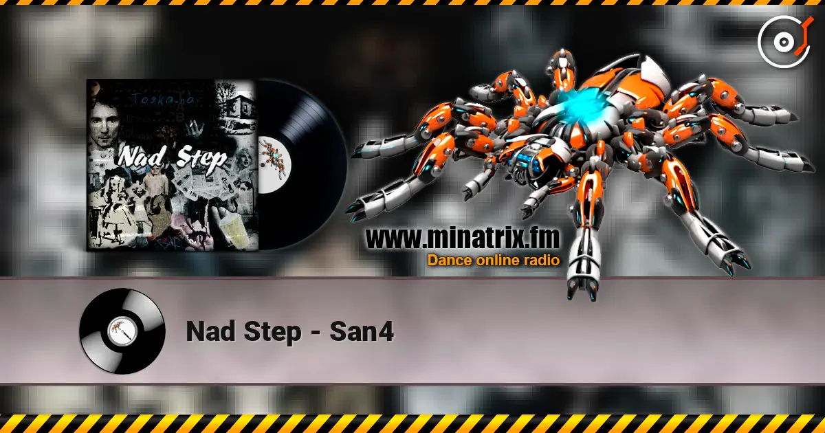 Nad Step - San4 listen online in high quality | Minatrix.FM