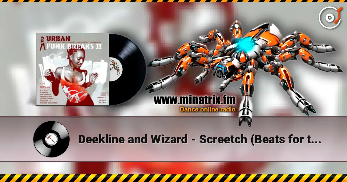 Deekline and Wizard - Screetch (Beats for the Jeep) listen online in high quality | Minatrix.FM